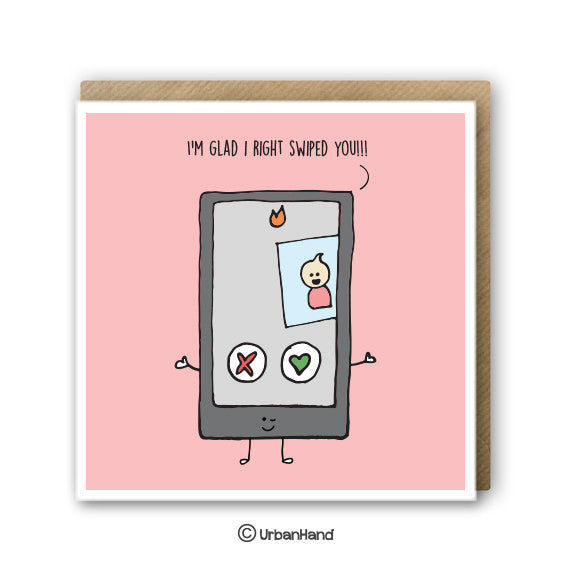 Urbanhand urban hand greeting card i'm glad I right swiped you love romance heart digital dating relationship phone internet