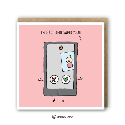 Urbanhand urban hand greeting card i'm glad I right swiped you love romance heart digital dating relationship phone internet