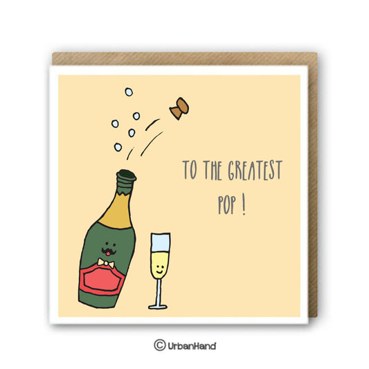 Urbanhand urban hand greeting card happy father's day to the greatest pop! dad glass champagne bottle