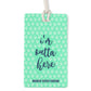Urbanhand urban hand I'm outta here Bag tag luggage Personalised Cute quirky travel accessories