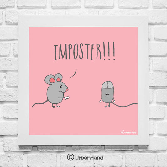 Imposter Mouse - Wall Art