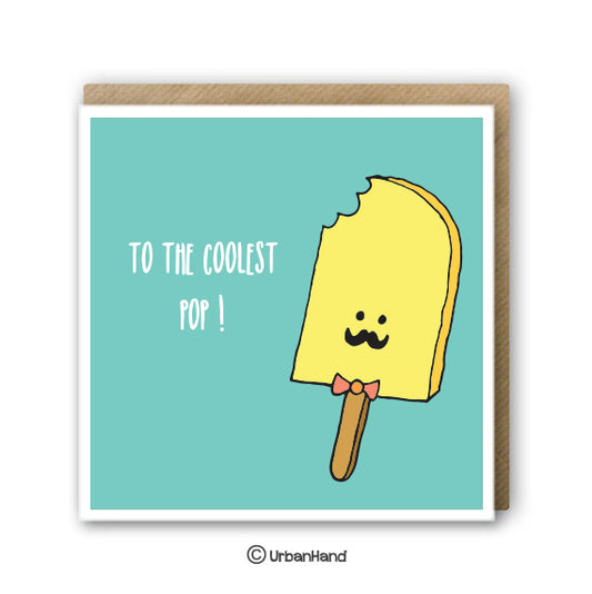 Urbanhand urban hand greeting card happy father's day to the coolest pop ice cream dad sweet loving kids favourite papa popsicle